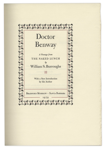 William S. Burroughs Signed Limited Edition ''Hors Commerce'' Copy of ''Doctor Benway'' -- One of 26 in Existence