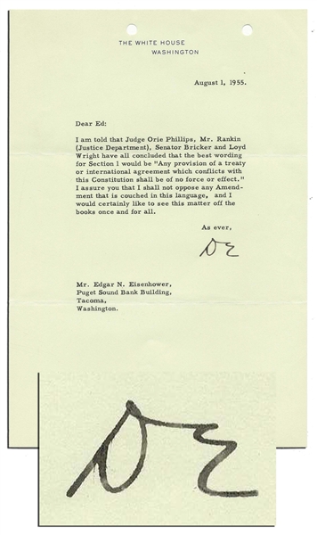 Dwight D. Eisenhower 1955 Letter Signed as President -- ''...Any provision of a treaty or international agreement which conflicts with this Constitution shall be of no force or effect...''