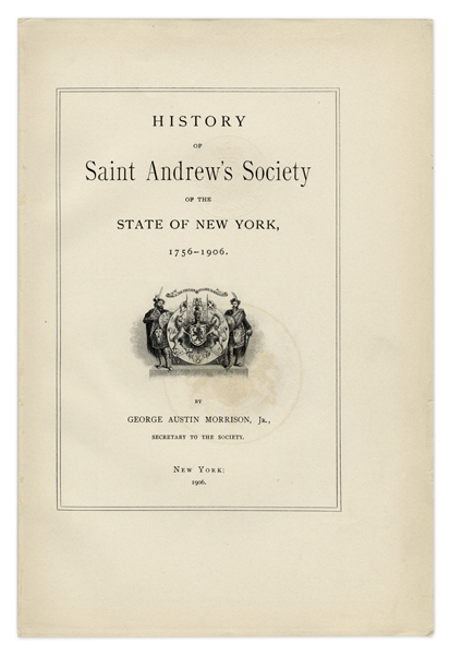 Andrew Carnegie Signed Book -- ''History of Saint Andrew's Society''