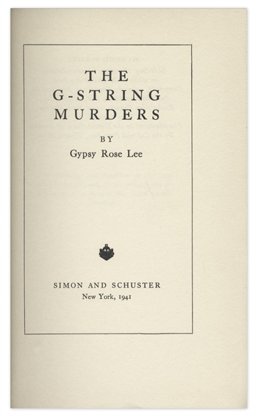 Gypsy Rose Lee Signed First Edition of Her Novel ''The G-String Murders''