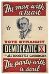 Large Franklin D. Roosevelt Campaign Poster -- The man with a heart