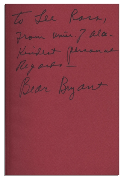 Coach Paul W. ''Bear'' Bryant Signed Copy of His Memoir, ''Bear: The Hard Life and Good Times of Alabama's Coach Bryant''