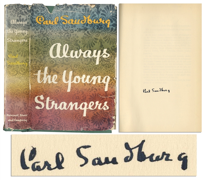 Carl Sandburg Signed Copy of ''Always the Young Strangers''