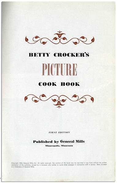 Signed First Edition of 1950's Household Gem ''Betty Crocker's Picture Cook Book''