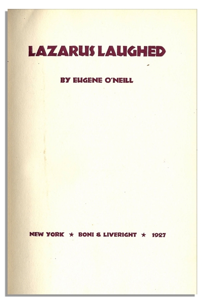 Eugene O'Neill Signed Limited Edition of ''Lazarus Laughed''