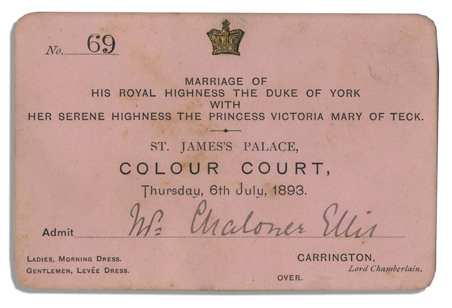 Rare Admission Ticket to the Royal Wedding of King George V & Queen Mary of Teck, as Young Duke & Duchess of York