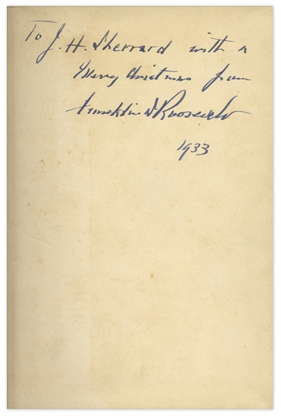 Franklin D. Roosevelt Signed Presentation Copy of His First Book ''Looking Forward'' as President