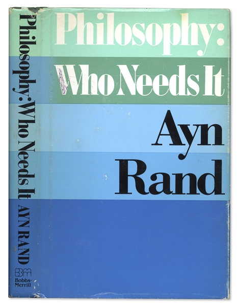 First Printing of Ayn Rand's ''Philosophy: Who Needs It?''