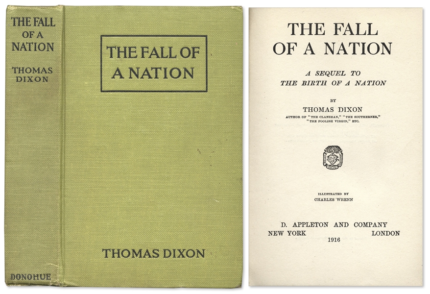 Thomas Dixon's ''The Fall of a Nation: A Sequel to the Birth of a Nation'' -- First Edition