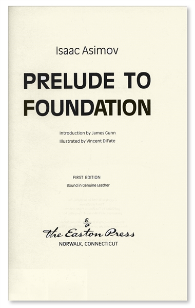 Isaac Asimov Signed Deluxe Edition of ''Prelude to Foundation'' -- Near Fine