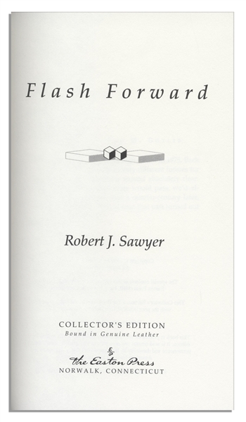 Robert Sawyer Signed Copy of His Science Fiction Epic ''Flash Forward'' -- Fine