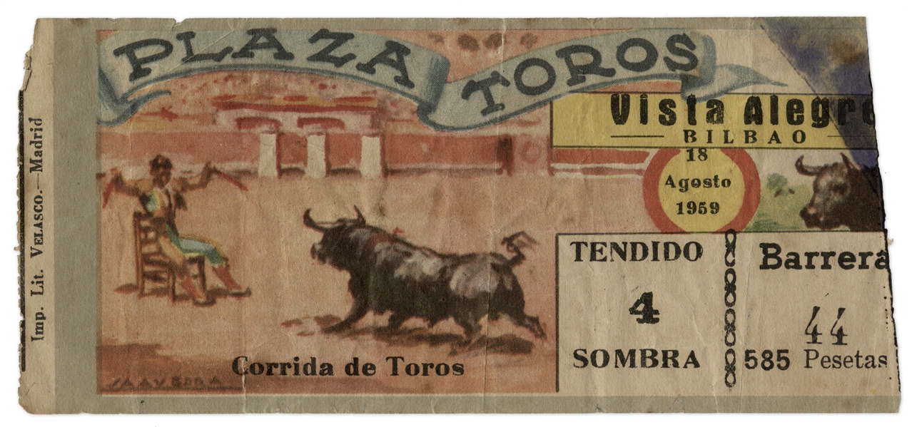 Ernest Hemingway's Own Bullfighting Ticket From 18 August 1959 -- From the ''Plaza Toros'' in Bilbao, Spain -- Hemingway Wrote About the Bullfights of 1959 in His Final Book