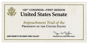 President Bill Clinton Senate Impeachment Trial Ticket -- Special Ticket for the Senate Family Gallery, for Senators Families and Special Guests