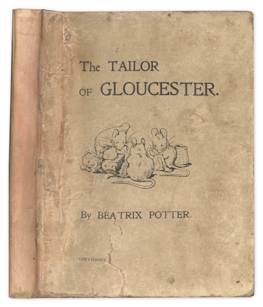 Beatrix Potter Signed 1902 First Edition, First Impression of ''The Tailor of Gloucester'' -- Very Rare