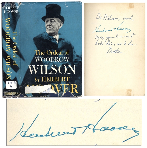 Herbert Hoover Signed ''The Ordeal of Woodrow Wilson''