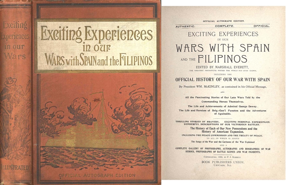 Marshall Everett ''Exciting Experiences in Our Wars With Spain and the Filipinos'' -- 1899
