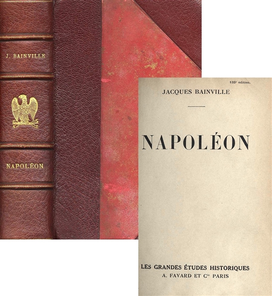''Napoleon'' by Jacques Bainville -- 1951 French-Language First Edition -- Compelling Overview by Founding Editor of the Royalist Daily ''Action Francaise''