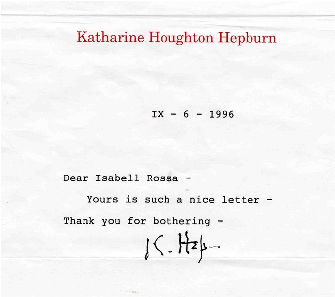 Katharine Hepburn Typed Letter Signed -- ''...such a nice letter...Thank you for bothering...'' -- 1996