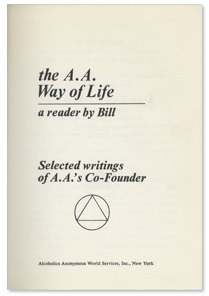 Bill Wilson Signed First Edition of ''The AA Way of Life''