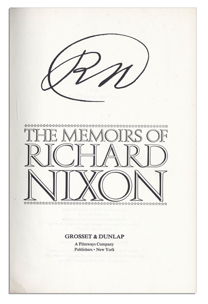 Richard Nixon Signed First Edition of ''RN: The Memoirs of Richard Nixon''