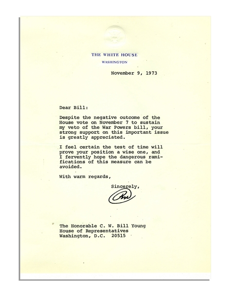 Richard Nixon Letter Signed as President From November 1973 Regarding the War Powers Bill -- ''...I fervently hope the dangerous ramifications of this measure can be avoided...''