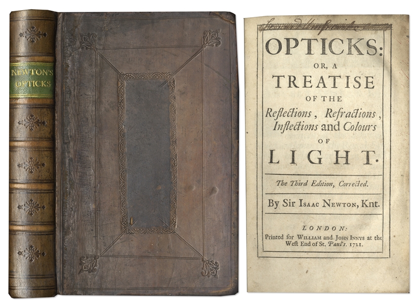 Isaac Newton first edition Isaac Newton 1721 Edition of His Highly Influential ''Opticks'' -- The Last Edition Published in Newton's Lifetime