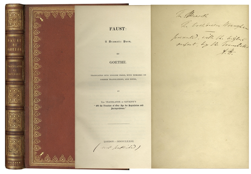 Scarce Copy of ''Faust'' Privately Printed & Inscribed by Its Translator Abraham Hayward -- Presentation Copy With No Auction Records