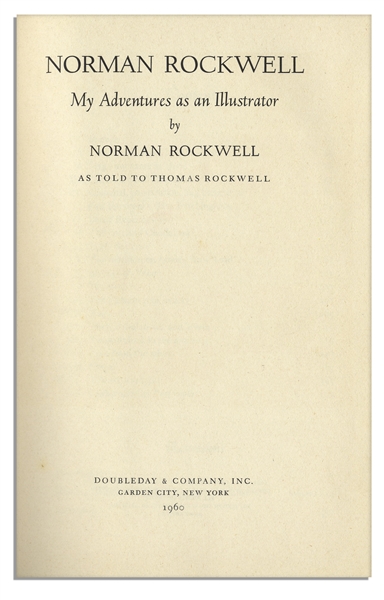 Norman Rockwell Signed Autobiography ''My Adventures as an Illustrator'' With Unclipped Dust Jacket