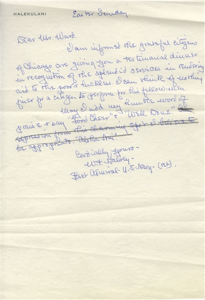WWII Admiral William Halsey Autograph Letter Signed -- ''...May I add my humble word of praise + say 'Good Cheer' + 'Well Done'...''