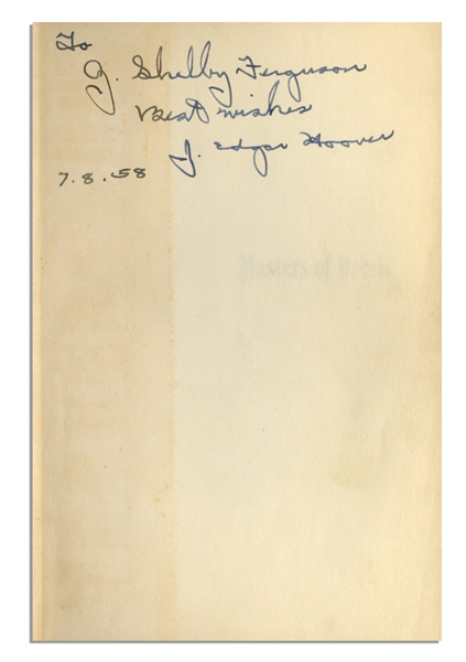 J. Edgar Hoover Signed Copy of ''Masters of Deceit'' -- Hoover's Analysis of the Communist Threat