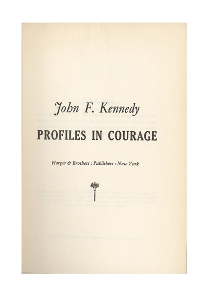 John F. Kennedy Signed ''Profiles in Courage'' -- Inscribed to Famed Photographer Alfred Eisenstaedt