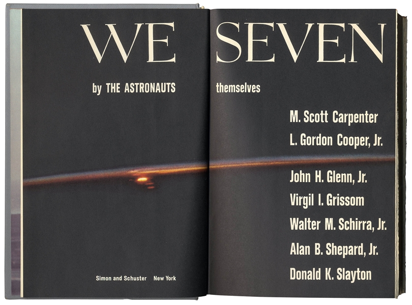 Mercury Seven Astronauts Signed Book, ''We Seven'' -- Signed By All Seven Astronauts, Twice by John Glenn -- With Steve Zarelli COA for All Signatures