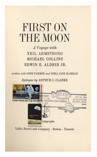 Apollo 11 Crew-Signed First Edition of ''First on the Moon'' -- Signed by Neil Armstrong, Buzz Aldrin & Michael Collins