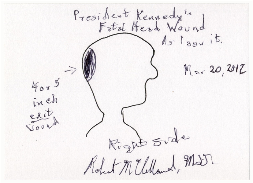 Signed Drawing of ''President Kennedy's Fatal Head Wound'' by Dr. Robert McClelland, the Physician Who Held President Kennedy's Head at the Dallas Hospital