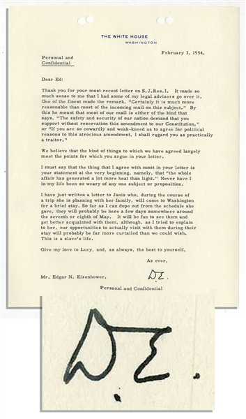 Eisenhower Letter Signed as President: ''...If you are so cowardly...as to agree...to this atrocious amendment, I shall regard you as practically a traitor...'' & ''...This is a slaves life...''