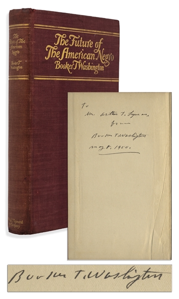 Booker T. Washington Signed First Printing of His First Major Publication, ''The Future of the American Negro'' -- Inscribed to Massachusetts Notable Arthur T. Lyman