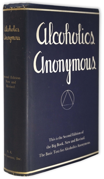 Bill Wilson Signed Copy of the Alcoholics Anonymous ''Big Book''