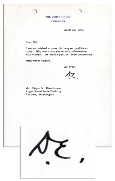 Dwight D. Eisenhower Letter Signed as President -- ''...I am astounded at your clairvoyant qualifications...Or maybe you just read columnists...''