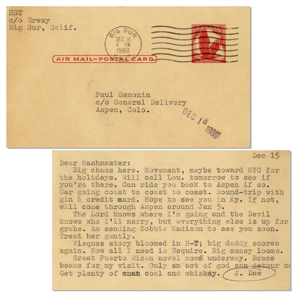 Hunter S. Thompson Typed Postcard -- …The Lord knows where Im going and the Devil knows who I'll marry, but everything else is up for grabs…Great Puerto Rican novel now underway…