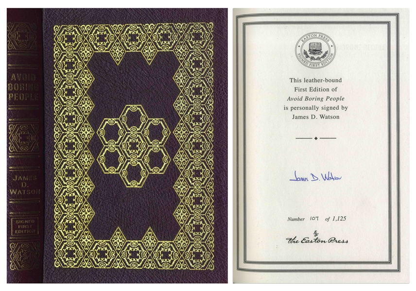 Nobel Prize-Winning DNA Scientist James Watson Signed Limited Edition of His Memoir, ''Avoid Boring People''