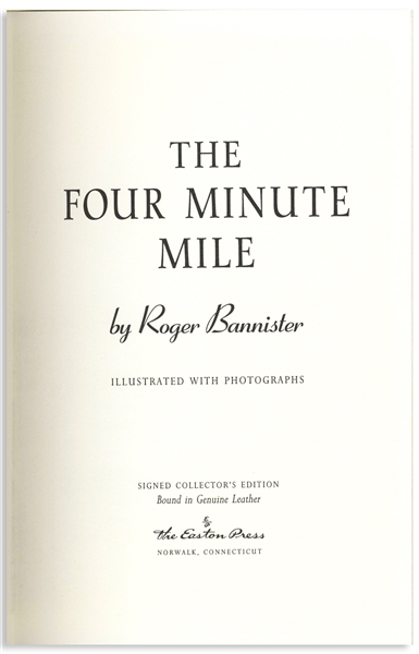 Roger Bannister Signed Deluxe Edition of ''The Four Minute Mile'' -- Bannister's Inspiring Story of Being the First Person to Break That Barrier in 1954