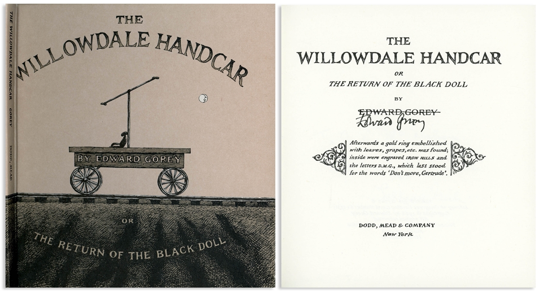 Edward Gorey Signed Copy of ''The Willowdale Handcar'' -- Also Signed by Lillian Gish to Whom Gorey Dedicates the Book
