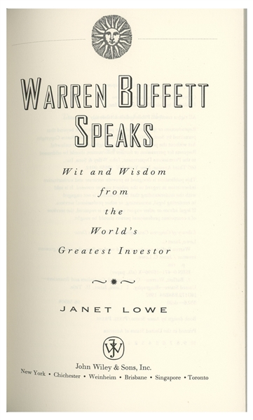 Warren Buffett Signed First Edition of ''Warren Buffett Speaks: Wit and Wisdom from the World's Greatest Investor'' -- Without Inscription