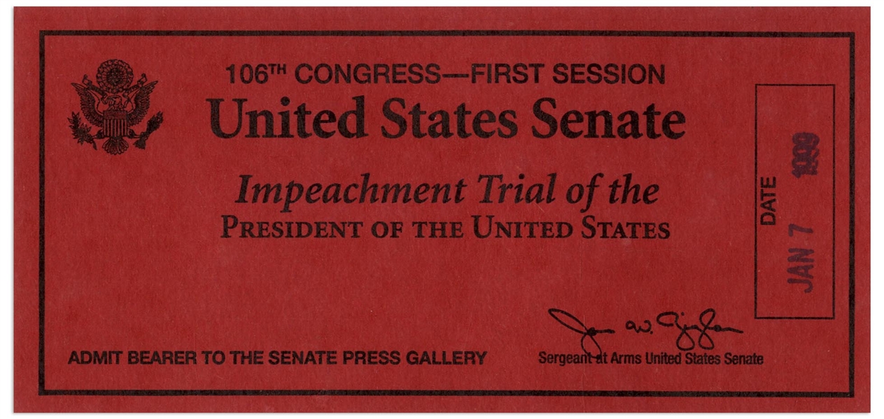 President Bill Clinton Senate Impeachment Trial Ticket -- For the First Day of the Trial
