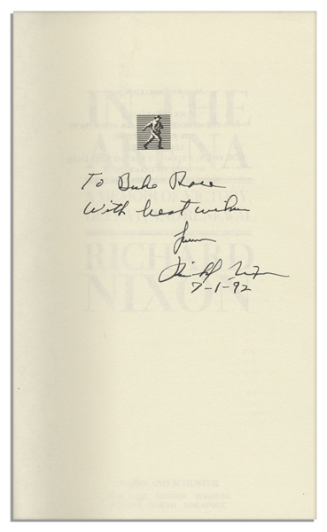 Richard Nixon Signed First Edition of His Book ''In The Arena''