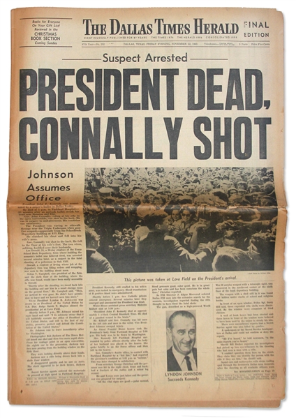 Late Edition of the 22 November 1963 Dallas Times Herald Announcing Assassination of JFK -- ''PRESIDENT DEAD / CONNALLY SHOT''