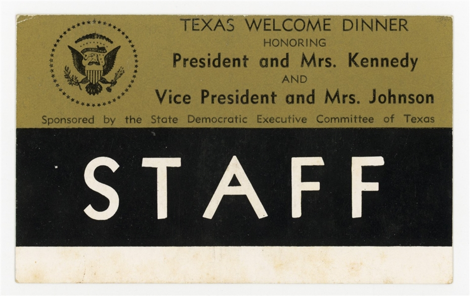 Staff Badge for the ''Texas Welcome Dinner'' the Night JFK Was Assassinated