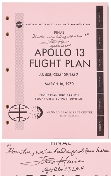 Fred Haise Signed Copy of the Apollo 13 Flight Plan -- Also With the Famous Mission Quote ''...Houston, we've had a problem here!...''