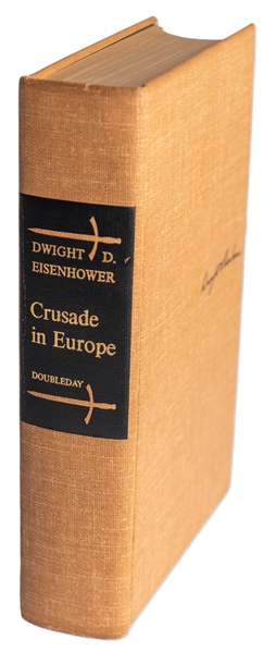 Dwight D. Eisenhower Signed D-Day Speech From the Limited Edition of ''Crusade in Europe'' -- Near Fine Condition