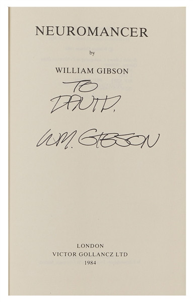 William Gibson Signed First U.K. Edition of the Sci-Fi Modern Classic ''Neuromancer''